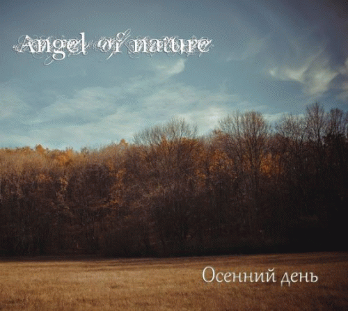 Angel Of Nature : Осенний день